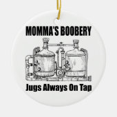 ママのブーベリージャグズ常時オンタップ セラミックオーナメント (正面)