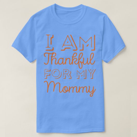 ママのママは子どもたちに感謝してる Tシャツ (デザイン正面)