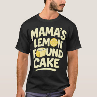 ママのレモンパウンドケーキ 楽しいバキング Tシャツ