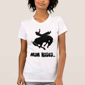 ママのロデオ Tシャツ