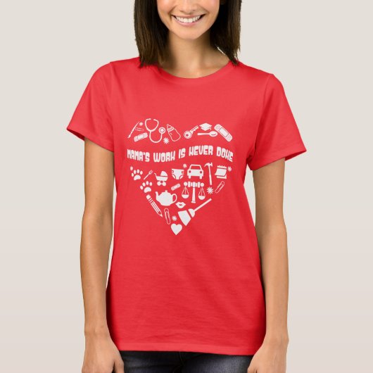 ママの仕事は可愛い Tシャツ (正面)