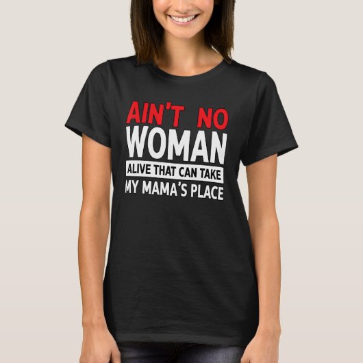 ママの代わりになれる生きてる女なしママ Tシャツ (正面)