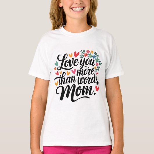ママの言葉より愛してよ💖 Tシャツ (正面)