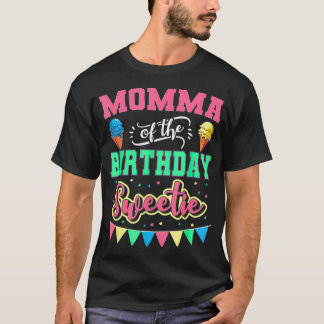 ママの誕生日スウィーティアイスクリームバイデイパーティー Tシャツ