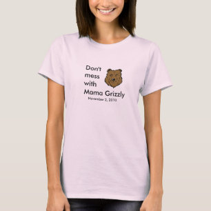 ママのTシャツによってGrizzly台なしにしないで下さい Tシャツ