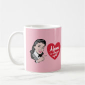 ママはいつも正しい – ヴィンテージ コーヒーマグカップ (左)