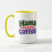 ママはコーヒーが必要です マグカップ (左)