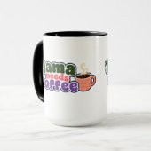 ママはコーヒーが必要 おもしろマママグ マグカップ (正面左)