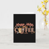 ママはコーヒーが必要、マザーズデイ カフェイン愛好家 カード (黄色い花)