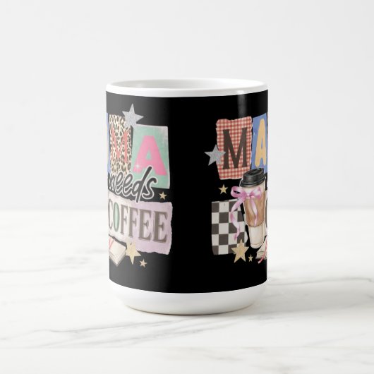 ママはコーヒーが必要 ママへの感謝を込めて コーヒーマグカップ (中央)