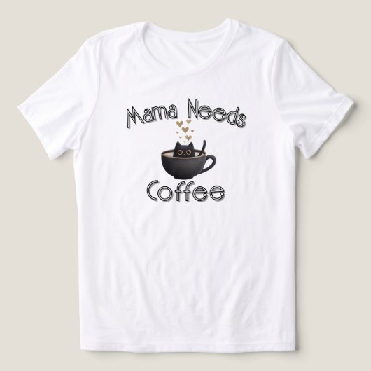 ママはコーヒーが欲しい トライブレンドＴシャツ (デザイン正面)