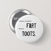 ママはママ屁をしませんToots Button 缶バッジ (正面&裏面)