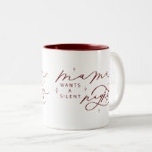 ママは夜の静かクリスマスのマグカップを望む ツートーンマグカップ (正面右)