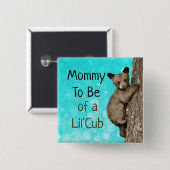 ママは小さな赤ちゃんシャワーの状態になる 缶バッジ (正面&裏面)