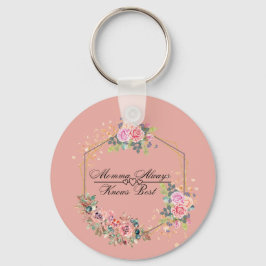 ママは常に最高の知る キーホルダー