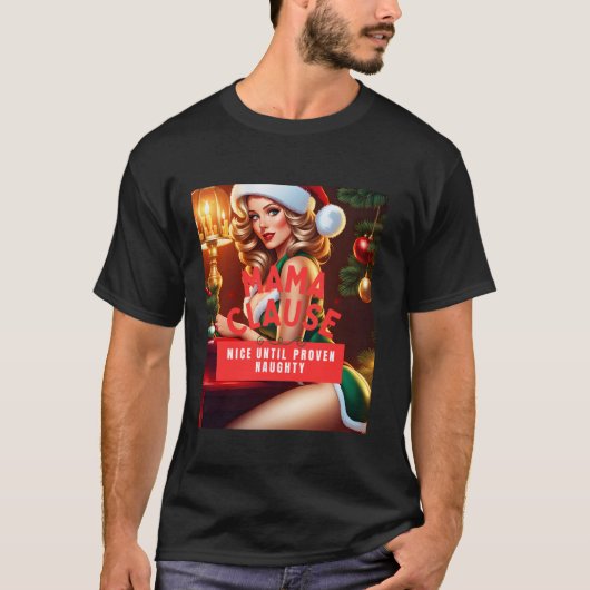 ママは悪戯と証明されるまで素敵な条項 Tシャツ (正面)