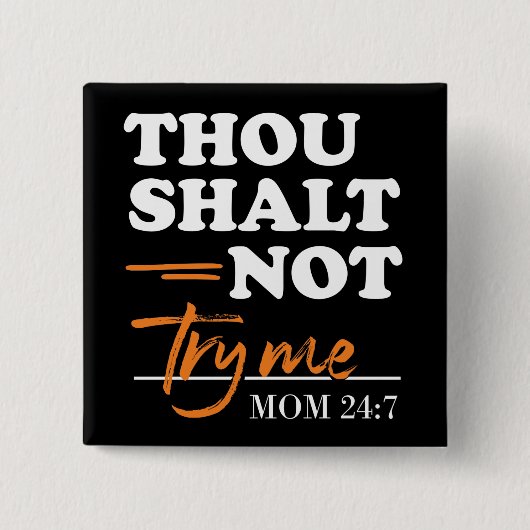 ママは私を試さない 缶バッジ (正面)