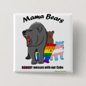 ママは誰も私たちの子どもにからかわない 缶バッジ (正面)