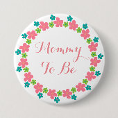 ママは赤ちゃんシャワーピンクブルーフローラ 缶バッジ (正面)