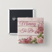 ママは赤ちゃんシャワーマゼンタバラ 缶バッジ (正面&裏面)