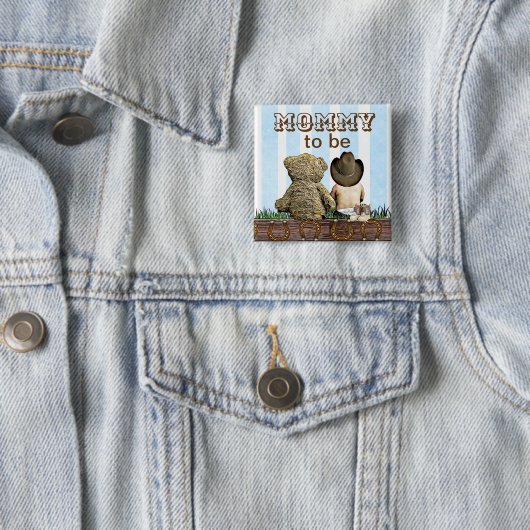ママはLil' CowboyとTeddy Bearベビーシャワーになる 缶バッジ (インサイチュ)