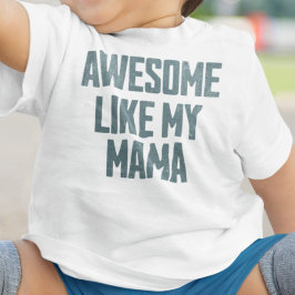 ママみたいにかわいい Funny ベビーTシャツ