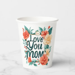 ママを愛してる 紙コップ