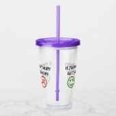 ママアインもしハッピーことわざとスマイルEmojis アクリルタンブラー (右)