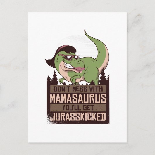 ママサウルスに手を出すな、 JURASSKICKされるぞ ポストカード (正面)