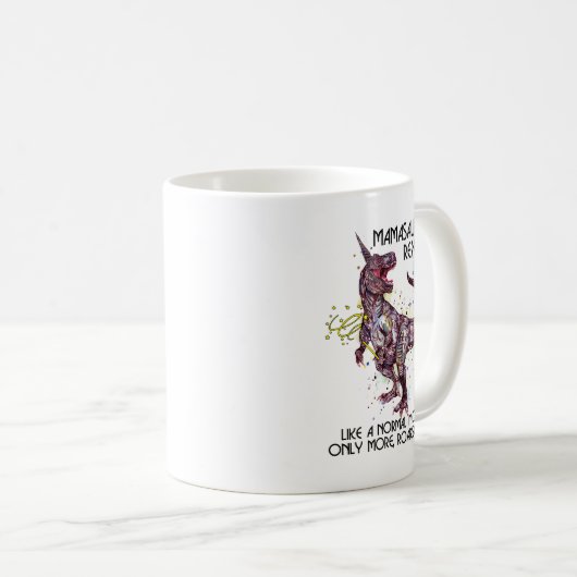 ママサウルスレックスは普通の母親のように コーヒーマグカップ (正面右)