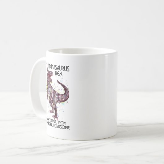 ママサウルスレックスは普通の母親のように コーヒーマグカップ (正面左)