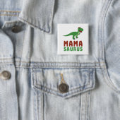 ママサウルス 恐竜 タイラノサウルス レックス 母の日 缶バッジ (インサイチュ)