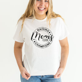 ママズ クラブ チャンピオンを育てる女性 Tシャツ
