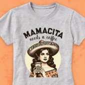 ママチタにはコーヒーヴィンテージラテンアメリカ系女性女性カフェが必要 Tシャツ