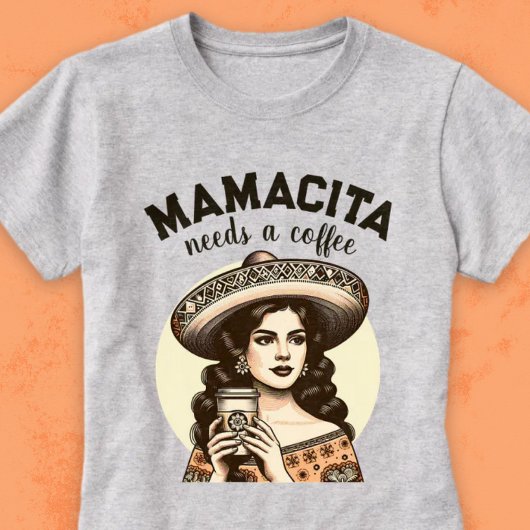 ママチタにはコーヒーヴィンテージラテンアメリカ系女性女性カフェが必要 Tシャツ