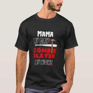ママバイデイゾンビースレイヤバイナイトハロウィンコスト Tシャツ