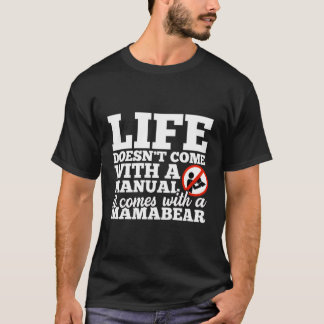 ママビー来アで人生が来無い Tシャツ