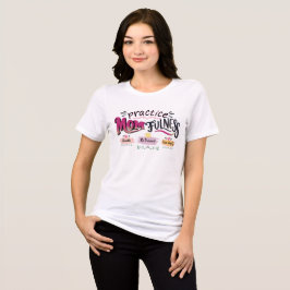 ママフルネスを実践しよう マインドフルママ 引用アート トライブレンドTシャツ