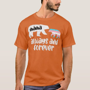 ママベアフォーエバートランスジェンダートランスプライドF Tシャツ