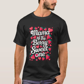 マママオブザベリースウィートワン誕生日マムストロベラー Tシャツ