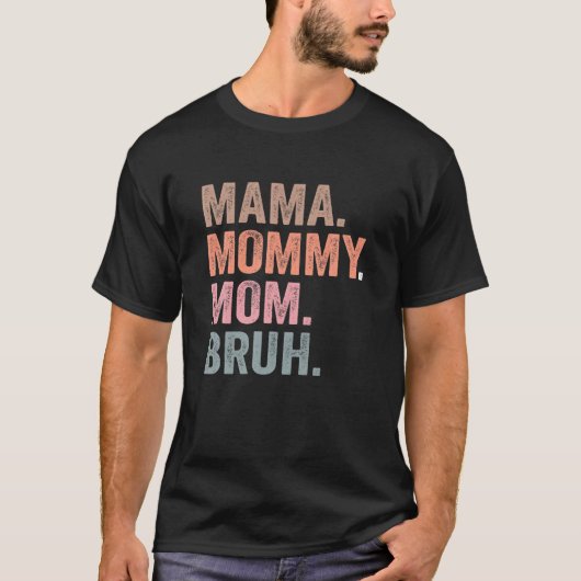 ママママおもしろいママ母の日 Tシャツ (正面)