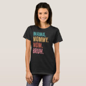 ママママママママブリー男の子母の日ママ生活ママ Tシャツ (正面フル)