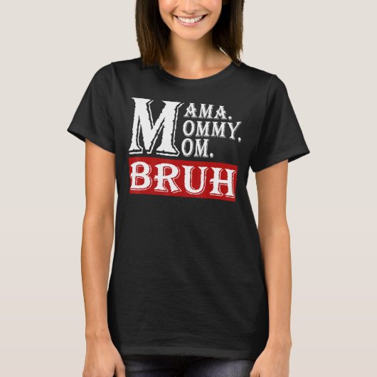 マママママママママブリュママママ2022母ダ Tシャツ (正面)
