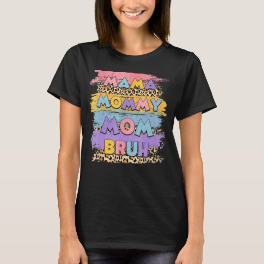 ママママ母ブリュヒョウぼう幸せな母の日 Tシャツ (正面)