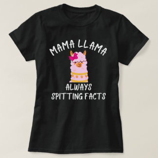 ママラマは事実を吐き出す Tシャツ