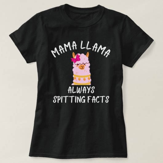 ママラマは事実を吐き出す Tシャツ (デザイン正面)