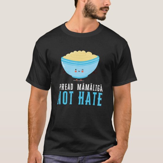 ママリガルーマニアのモルドバのお粥ポレンタロマーニ Tシャツ (正面)