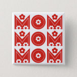 ママレッ文字デザインドフローラの母の日ボタン 缶バッジ<br><div class="desc">お母さん赤文字デザインフローラのお母さんの日のボタン。</div>