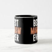 ママ最高のウ・エバー ツートーンマグカップ (中央)