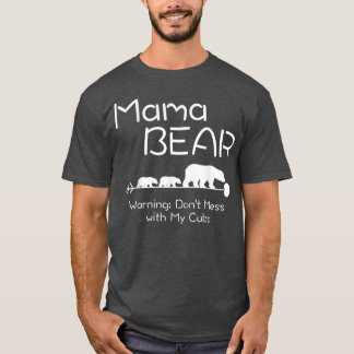 ママ熊警告シャツ – 私の子供と一緒に Tシャツ